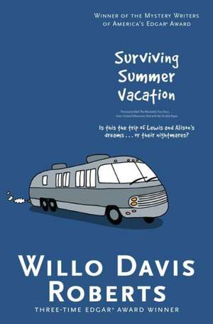 Surviving Summer Vacation de Willo Davis Roberts