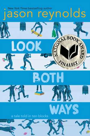 Look Both Ways de Jason Reynolds