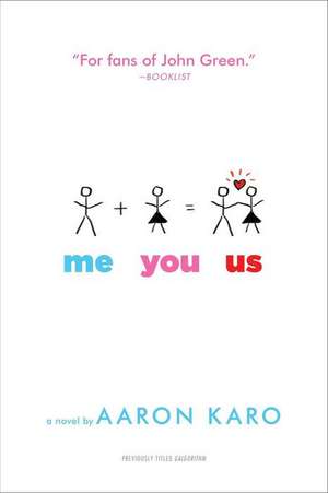 Me You Us de Aaron Karo