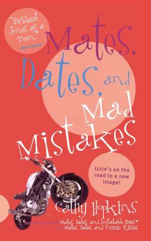 Mates, Dates, and Mad Mistakes de Cathy Hopkins