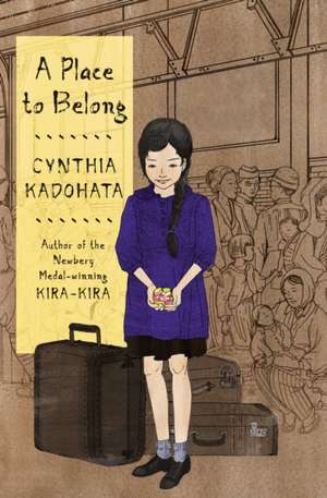 A Place to Belong de Cynthia Kadohata