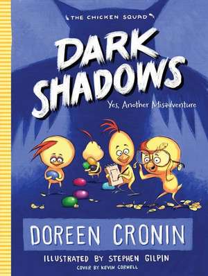 Dark Shadows de Doreen Cronin