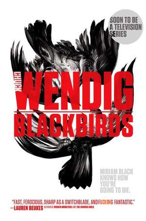 BLACKBIRDS de CHUCK WENDIG