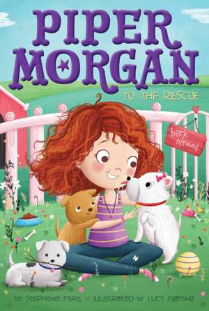 Piper Morgan to the Rescue de Stephanie Faris