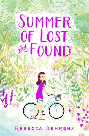 Summer of Lost and Found de Rebecca Behrens