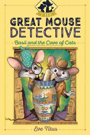 Basil and the Cave of Cats de Eve Titus