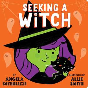 Seeking a Witch de Angela DiTerlizzi