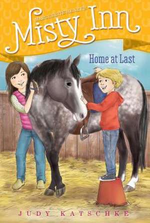 Home at Last de Judy Katschke