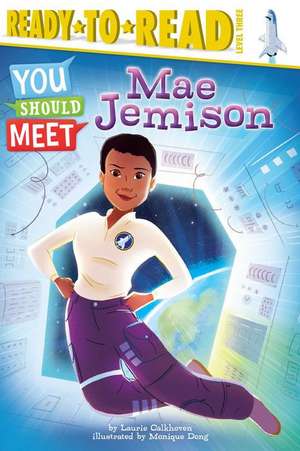 Mae Jemison de Laurie Calkhoven