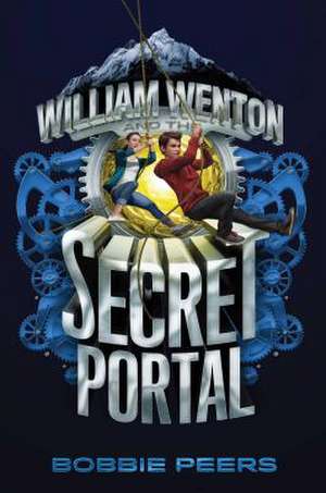 William Wenton and the Secret Portal, 2 de Bobbie Peers