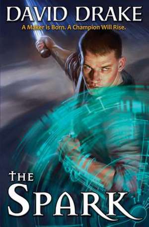 The Spark de David Drake