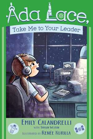 ADA Lace, Take Me to Your Leader de Emily Calandrelli