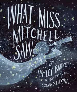 What Miss Mitchell Saw de Hayley Barrett