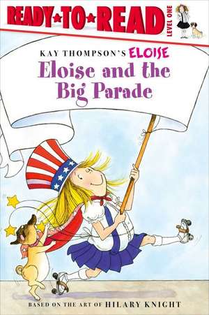 Eloise and the Big Parade de Kay Thompson