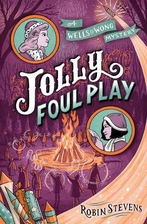 Jolly Foul Play de Robin Stevens