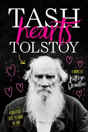 Tash Hearts Tolstoy de Kathryn Ormsbee