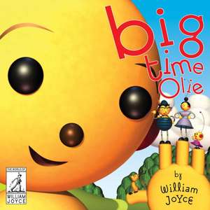 Big Time Olie de William Joyce