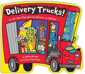 Delivery Trucks! de Jeffrey Burton