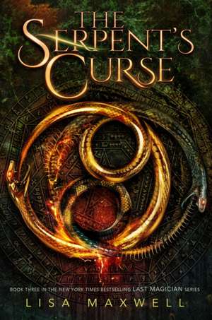 The Serpent's Curse de Lisa Maxwell