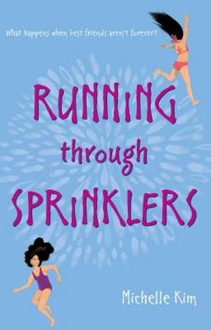 Running Through Sprinklers de Michelle Kim