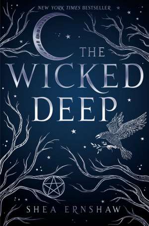 The Wicked Deep de Ernshaw, Shea