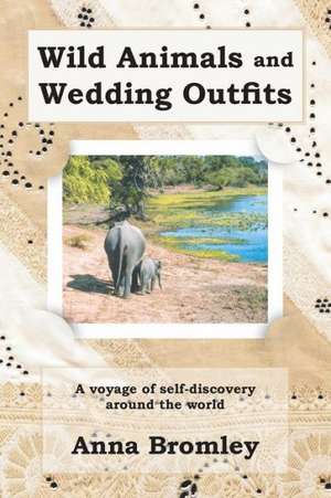 Wild Animals and Wedding Outfits de Anna Bromley