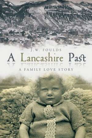 A Lancashire Past de J. W. Foulds