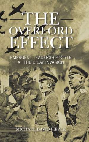 The Overlord Effect de Michael David Pierce