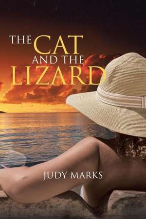 The Cat and the Lizard de Judy Marks