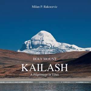 Holy Mount Kailash de Milan P. Rakocevic