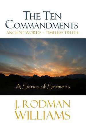 The Ten Commandments de J. Rodman Williams