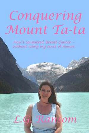 Conquering Mount Tata de L. G. Ransom