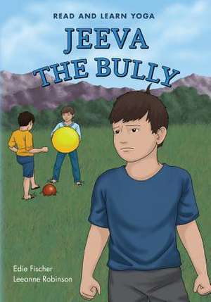 Jeeva the Bully de Mrs Edie Fischer