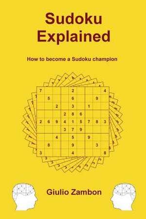 Sudoku Explained de Giulio Zambon