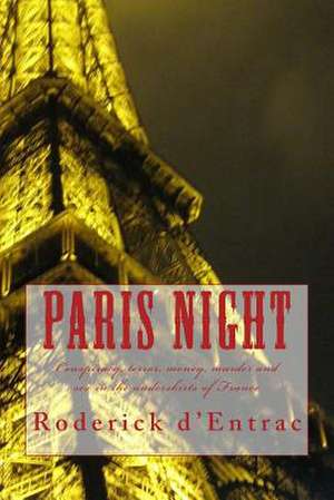 Paris Night de Roderick D'Entrac