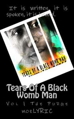 Tears of a Black Wombman de Mozlyric