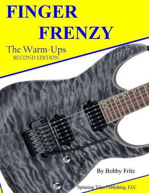 Finger Frenzy- The Warm-Ups de Bobby Fritz