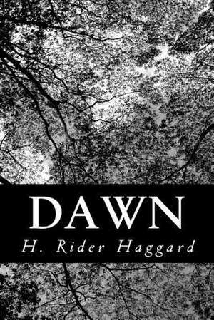 Dawn de H. Rider Haggard