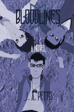 Bloodlines de J. a. Pettis