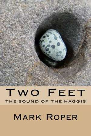 Two Feet de Mark Roper