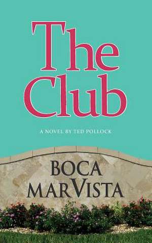 The Club de Ted Pollock