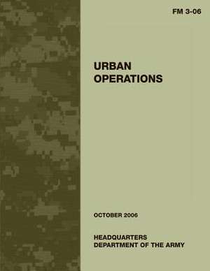 Urban Operations de U. S. Department of the Army