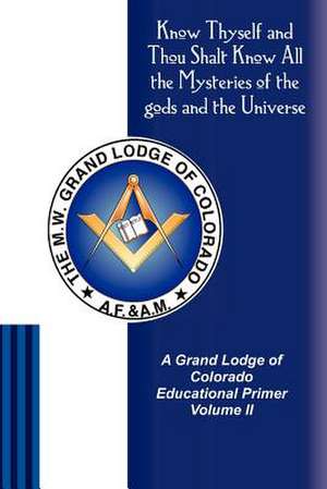 A Grand Lodge of Colorado Educational Primer II de Tresner, James