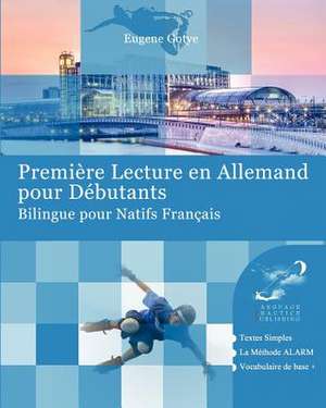 Premiere Lecture En Allemand Pour Debutants de Eugene Gotye