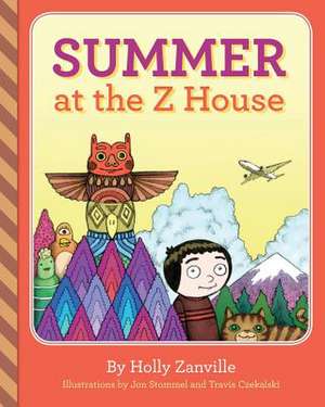 Summer at the Z House de Holly Zanville