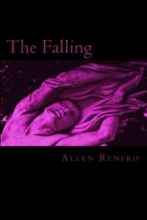 The Falling de Allen Renfro