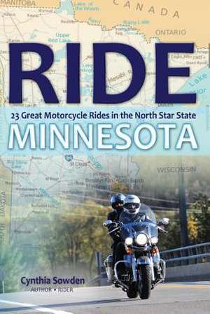 Ride Minnesota de Cynthia Lueck Sowden