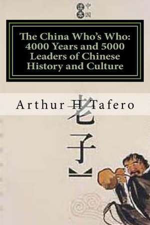 The China Who's Who de Tafero, Arthur H.