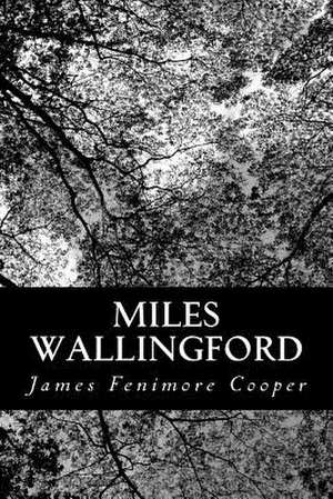 Miles Wallingford de James Fenimore Cooper