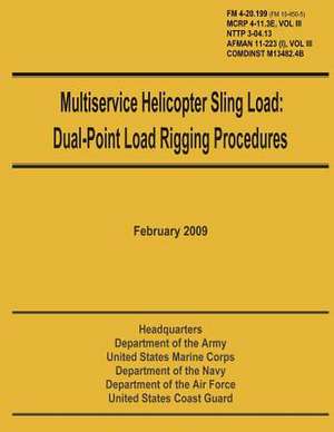 Multiservice Helicopter Sling Load de U. S. Government Department of the Army